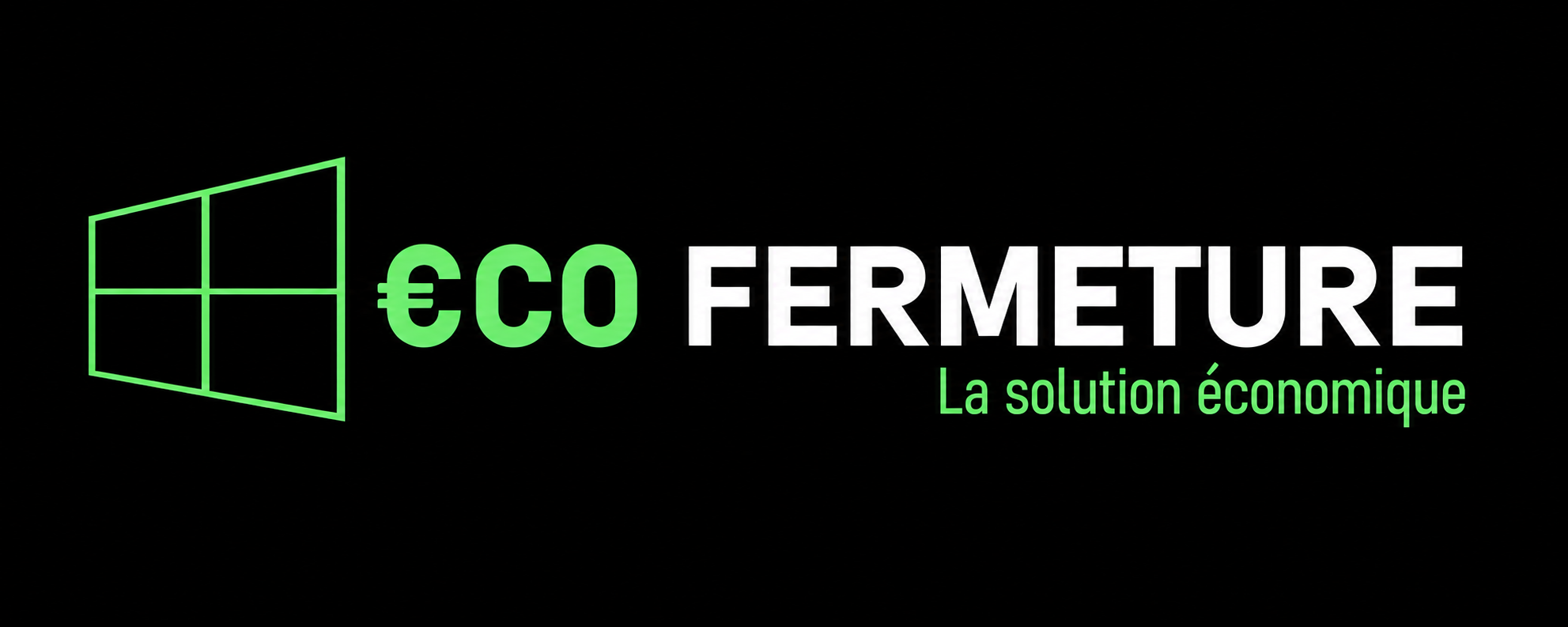 Eco Fermeture — La solution économique
